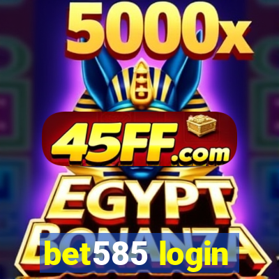 bet585 login